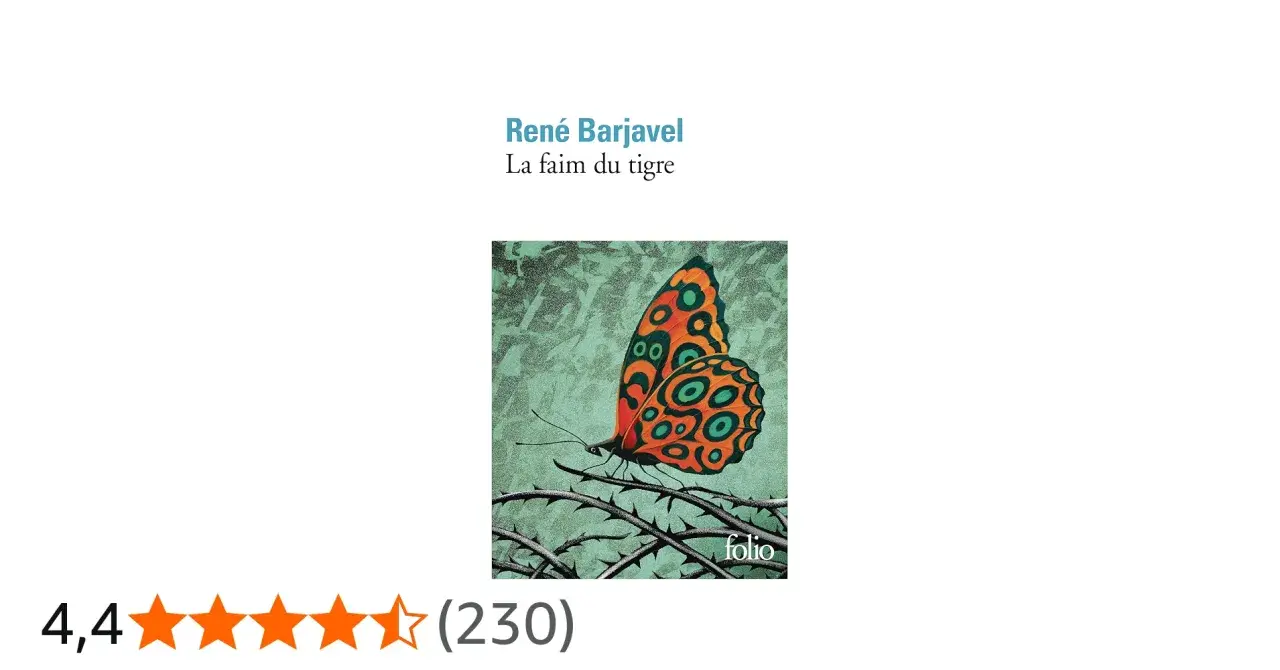 Couverture de "La faim du tigre" de René Barjavel, souvent cité comme son meilleur livre. Un papillon aux couleurs vives se pose sur des ronces.