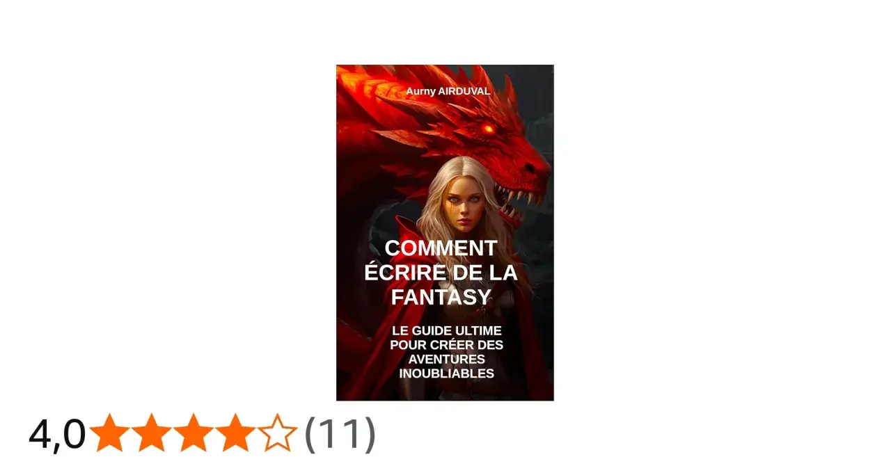 Une jeune femme blonde, un dragon rouge menaçant derrière elle. La couverture d'un livre sur l'art d'écrire une histoire fictive de fantasy.