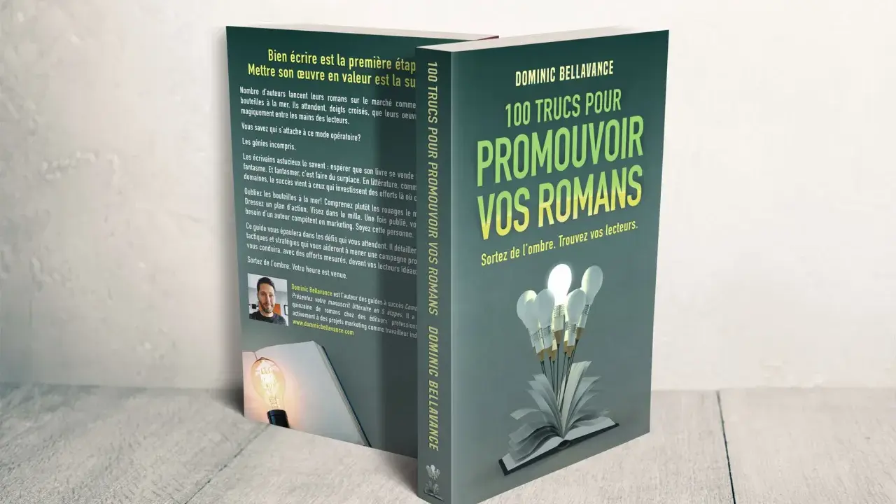 Exemple de promotion d'un livre : "100 Trucs pour Promouvoir Vos Romans" de Dominic Bellavance. Un guide pour trouver vos lecteurs.