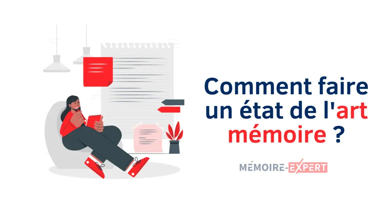 Illustration d'une personne travaillant sur son mémoire. Le texte demande : "Comment faire un état de l'art mémoire ?