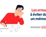 Un étudiant frustré écrit son rapport de stage, entouré de brouillons. Le texte indique "Les erreurs à éviter dans un mémoire".