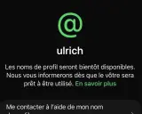 Ulrich se prépare à créer un pseudo à partir de son nom. Les noms de profil seront bientôt disponibles.