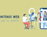 Illustration montrant comment publier du contenu web optimisé. Un homme travaille sur un ordinateur, une femme est filmée pour les réseaux sociaux.