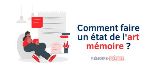 Illustration d'une personne travaillant sur son mémoire. Le texte demande : "Comment faire un état de l'art mémoire ?