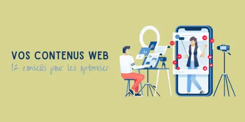 Illustration montrant comment publier du contenu web optimisé. Un homme travaille sur un ordinateur, une femme est filmée pour les réseaux sociaux.
