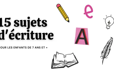 15 sujets d'écriture pour un atelier créatif. Une ampoule, une plume, un livre ouvert et des lettres suggèrent des idées pour les enfants dès 7 ans.