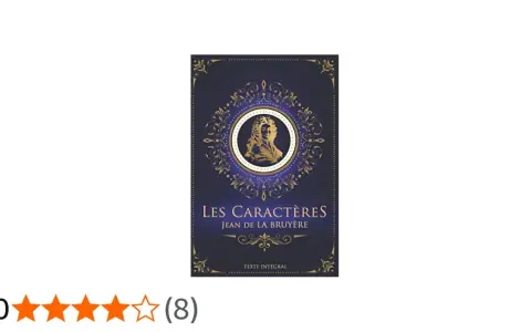 Couverture du livre "Les Caractères" de Jean de La Bruyère, avec un portrait gravé et des ornements dorés. Les caractères de ce livre explorent la nature humaine.
