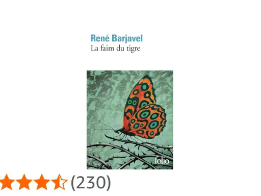 Couverture de "La faim du tigre" de René Barjavel, souvent cité comme son meilleur livre. Un papillon aux couleurs vives se pose sur des ronces.