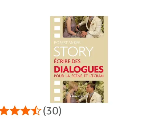 Livre "Story" de Robert McKee, guide pour écrire des dialogues romanesques pour la scène et l'écran. Image d'un couple en tenue d'époque.