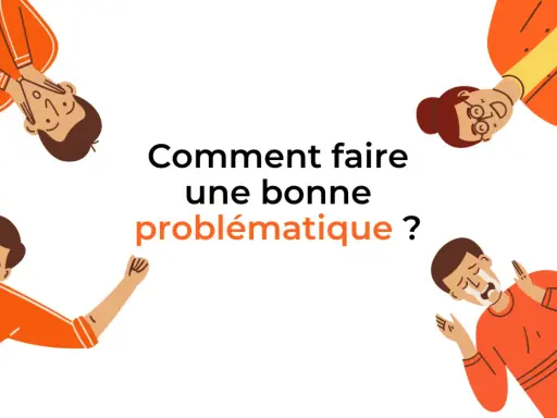 Quatre personnages stylisés entourent le texte "Comment faire une bonne problématique ?". Un exemple de problématique mémoire est illustré par ces visages expressifs.