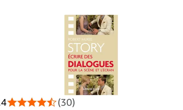 Livre "Story" de Robert McKee, guide pour écrire des dialogues romanesques pour la scène et l'écran. Image d'un couple en tenue d'époque.