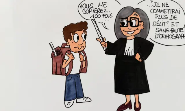 Une avocate, avec une citation humour décalé, menace un écolier : "Vous me copierez 100 fois... Je ne commettrai plus de délit, et sans faute d'orthographe !