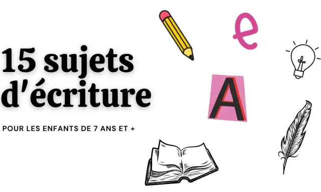 15 sujets d'écriture pour un atelier créatif. Une ampoule, une plume, un livre ouvert et des lettres suggèrent des idées pour les enfants dès 7 ans.