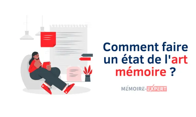 Illustration d'une personne travaillant sur son mémoire. Le texte demande : "Comment faire un état de l'art mémoire ?