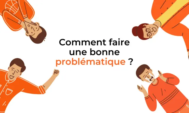 Quatre personnages stylisés entourent le texte "Comment faire une bonne problématique ?". Un exemple de problématique mémoire est illustré par ces visages expressifs.