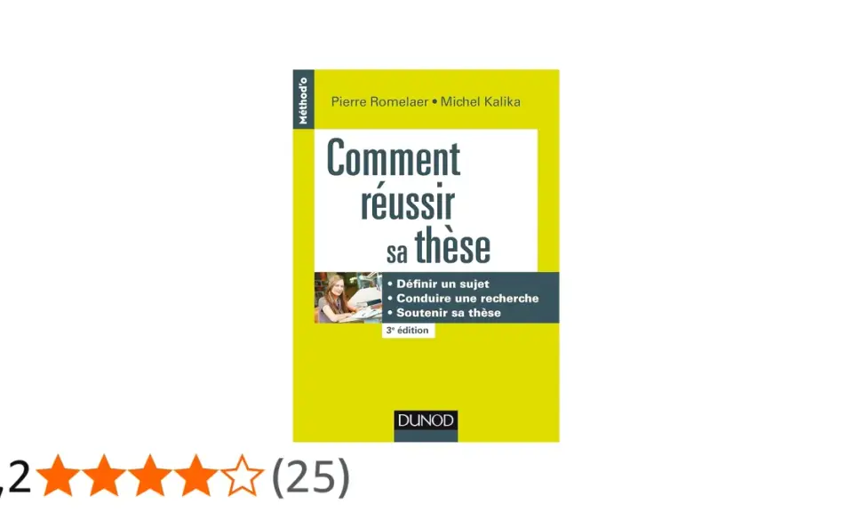 Livre "Comment réussir sa thèse" de Pierre Romelaer et Michel Kalika, guide pour ceux qui veulent faire une thèse en travaillant.