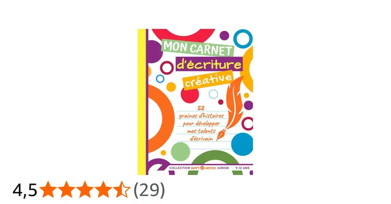 Mon carnet d'&eacute;criture cr&eacute;ative, avec 52 graines d'histoires pour d&eacute;velopper ses talents. Id&eacute;es de sujets pour un atelier d'&eacute;criture ludique.